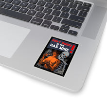 Load image into Gallery viewer, Don't Smoke In The Gas Mine! Soviet Propaganda (Translated) - Sticker