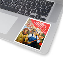Load image into Gallery viewer, Multinational Soviet Propaganda: Brotherhood and Unity (Translated) - Sticker