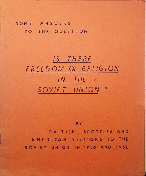 Is There Freedom of Religion in the USSR? 1950 & 1951