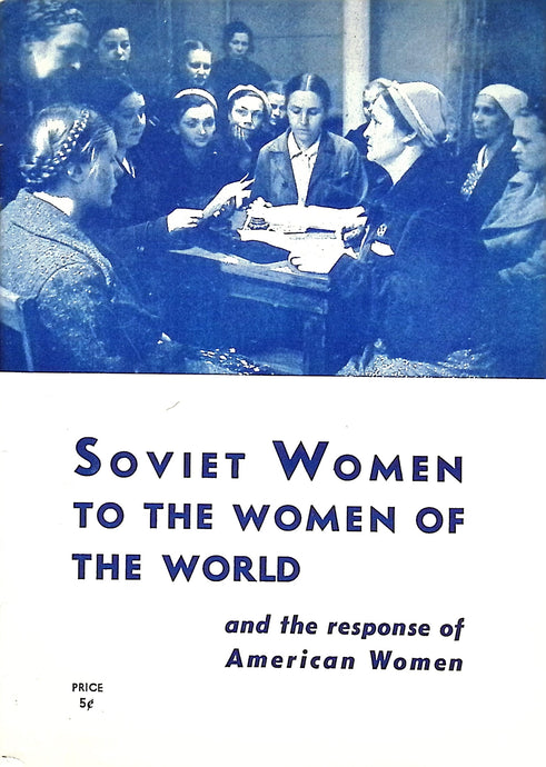 Soviet Women To The Women Of The World 1941