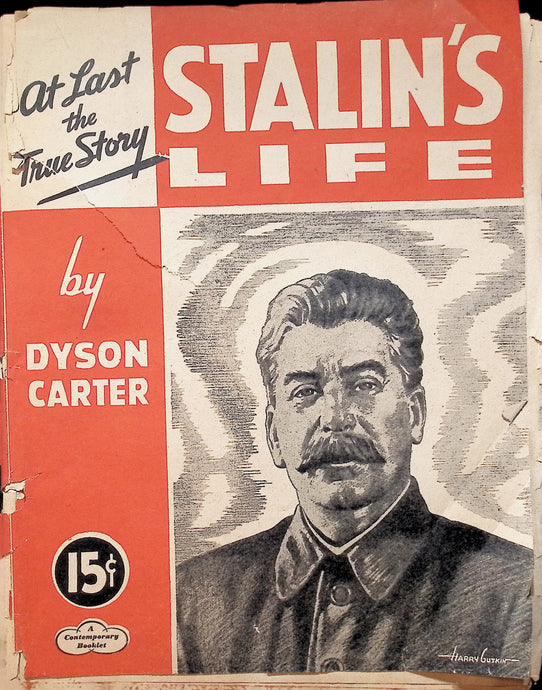 Stalin's Life: At Last The True Story By Dyson Carter 1943