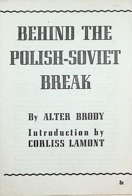 Behind the Polish-Soviet Break By Alter Brody 1943