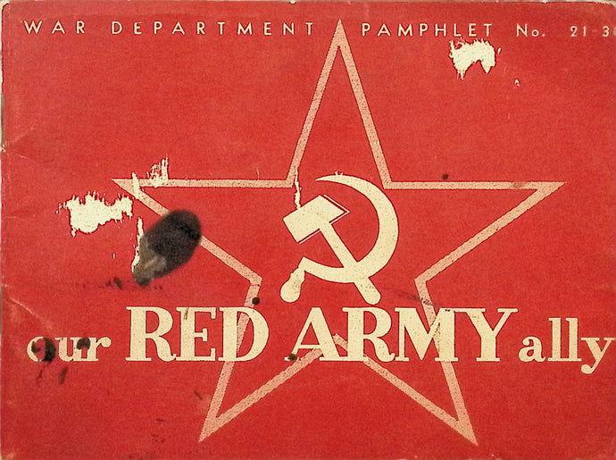Our Red Army Ally - War Department Pamphlet No. 21-30 1944