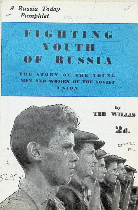 Fighting Youth Of Russia by Ted Willis 1945