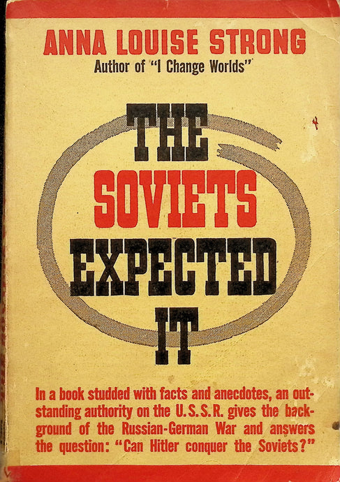 Excerpt of The Soviets Expected It on Religion by Anna Louise Strong 1942