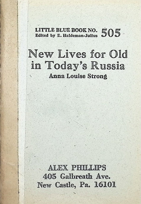 New Lives for Old in Today's Russia by Anna Louise Strong 1928