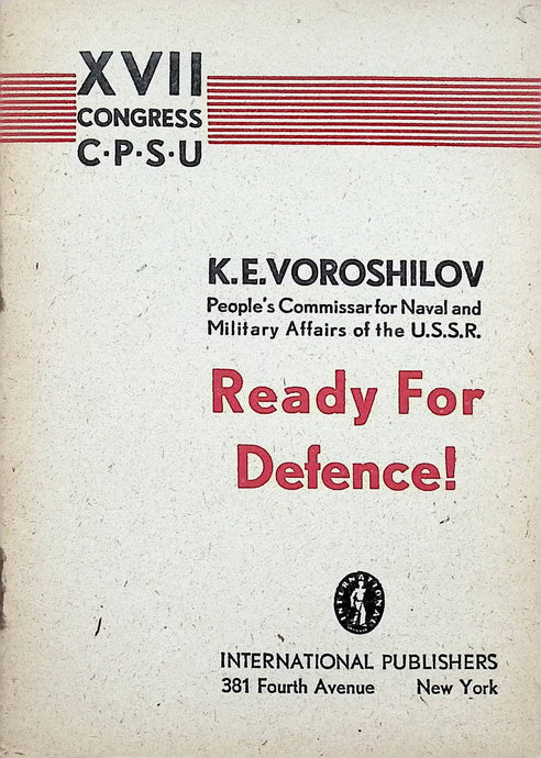 Ready For Defence! K.E.Voroshilov 1934