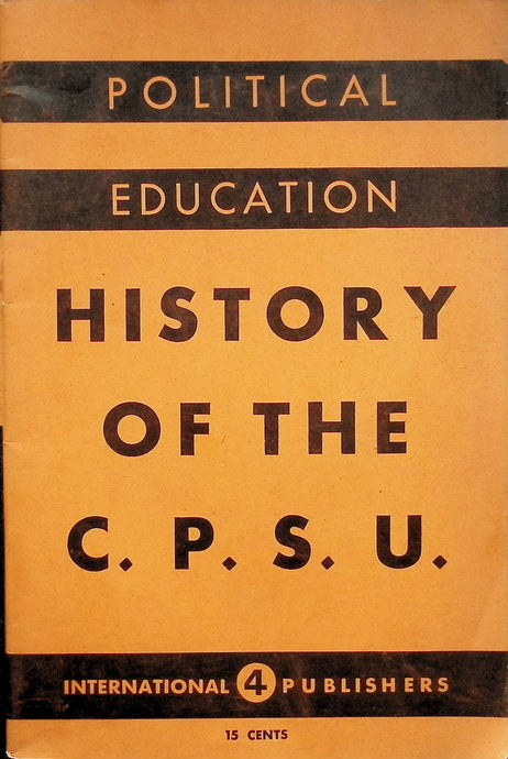 Political Education: Part 4 History Of The CPSU 1935