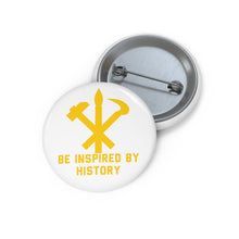 Load image into Gallery viewer, &quot;Be Inspired By History&quot; DPRK Pin
